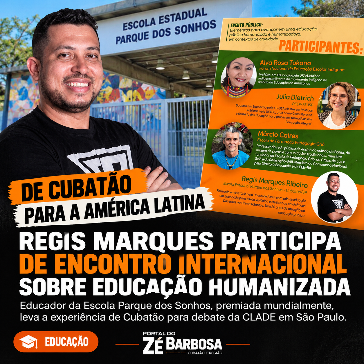 Arte sobre Regis Marques Ribeiro e Escola Parque dos Sonhos em encontro latino-americano sobre educação humanizada.
