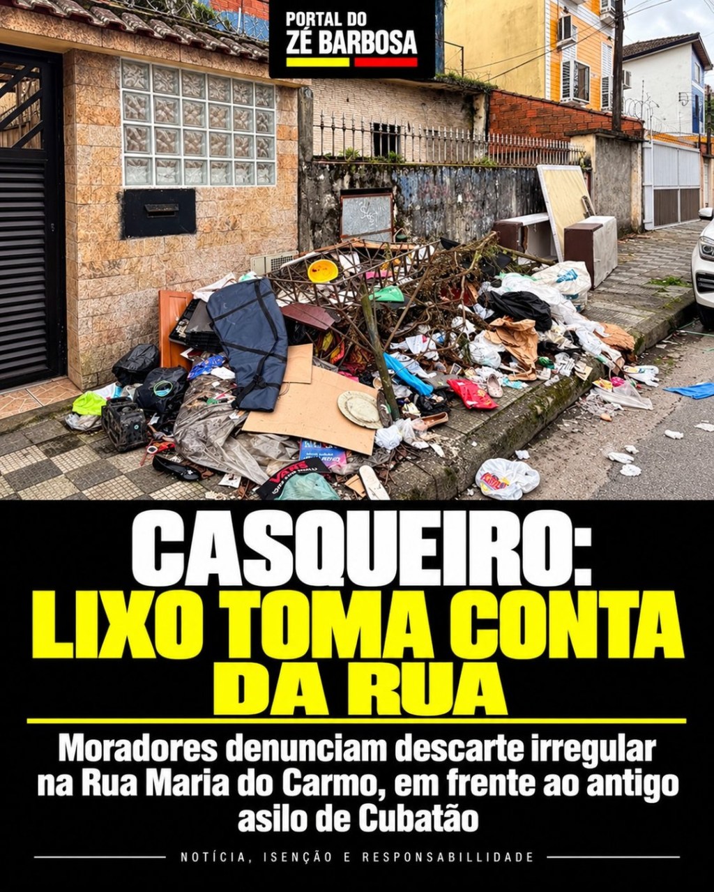Imagem da publicação original do Portal do Zé Barbosa: Moradores denunciaram entulho e risco sanitário na Rua Maria do Carmo, em Cubatão