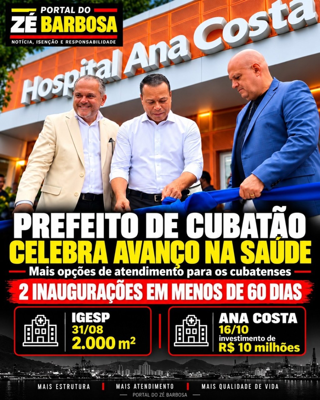 Imagem publicada pelo Portal do Zé Barbosa: Cubatão recebe novas estruturas privadas de atendimento do IGESP e do Ana Costa