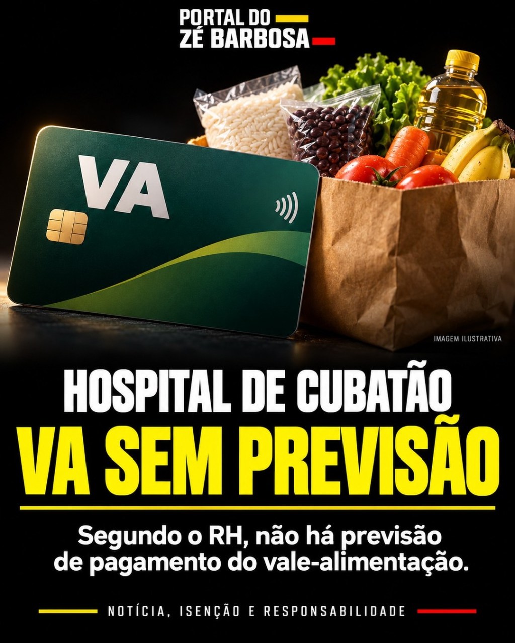 Imagem da publicação original do Portal do Zé Barbosa: Antes de pagamento, trabalhadores do Hospital de Cubatão relatavam vale-alimentação sem previsão